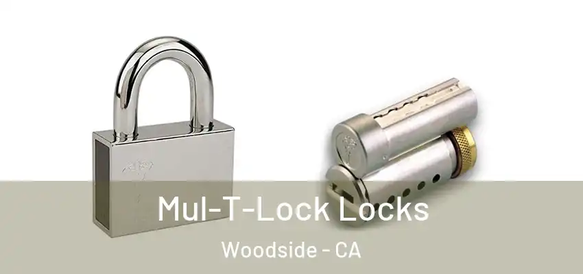  Mul-T-Lock Locks Woodside - CA