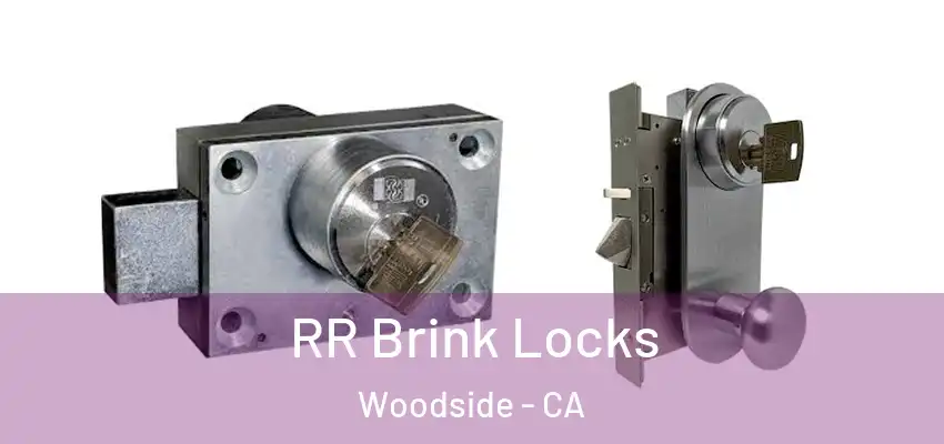  RR Brink Locks Woodside - CA
