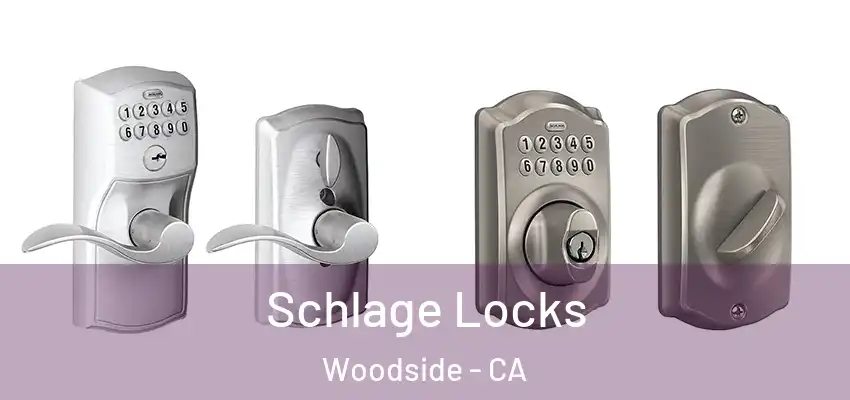  Schlage Locks Woodside - CA